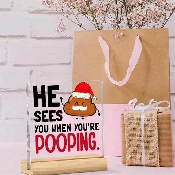 He Sees You When Youβre Pooping - Acrylic Plaque With Stand - Picture 2 of 4